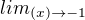 $lim_{(x)\to-1}$