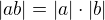 $|ab|=|a|\cdot|b|$