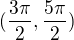${({\frac{3\pi}{2},{\frac{5\pi}{2}}})}$