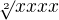 $\sqrt[2]{}xxxx$