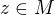 kopírovat do textarea $z \in M$