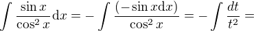 kopírovat do textarea $\int\frac{\sin x}{\cos^2x}\mathrm{d}x=-\int\frac{(-\sin x\mathrm{d}x)}{\cos^2x}=-\int\frac{dt}{t^2}=$