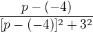 $\frac{p-(-4)}{[p-(-4)]^2+3^2}$