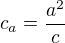 $c_a=\frac{a^2}{c}$