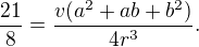 $ \frac{21}{8} = \frac{v(a^2+ab+b^2)}{4r^3}.$
