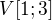 $V[1;3]$