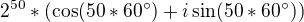 $2^{50}*(\cos (50*60�)+i\sin (50*60�))$