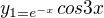 $y_{1=e^{-x}}cos3x$