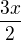 $\frac{3x}{2}$
