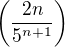 $\(\frac{2n}{5^{n+1}}\)$