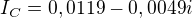 $I_{C} = 0,0119-0,0049i$