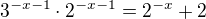 $ 3^{-x-1}\cdot 2^{-x-1}=2^{-x}+2 $