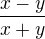 $\frac{x-y}{x+y}$
