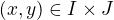$(x,y) \in I\times J$