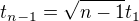 $t_{n-1}=\sqrt{n-1}t_1$
