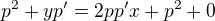 $p^2+yp'=2pp'x+p^2+0$