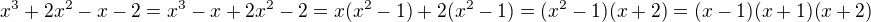 $x^3+2x^2-x-2=x^3-x+2x^2-2=x(x^2-1)+2(x^2-1)=(x^2-1)(x+2)=(x-1)(x+1)(x+2)$