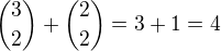 kopírovat do textarea ${3\choose 2}+{2\choose 2} = 3 + 1 = 4$