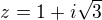 kopírovat do textarea $z = 1 + i\sqrt{3}$