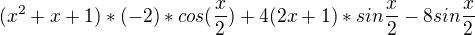 kopírovat do textarea $(x^{2}+x+1)*(-2)*cos(\frac{x}{2})+4(2x+1)*sin\frac{x}{2}-8sin\frac{x}{2}$