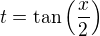 $t=\tan\(\frac{x}{2}\)$