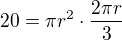 $20=\pi r^2 \cdot \frac {2\pi r}{3} $