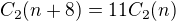 $C_2(n+8)=11C_2(n)$