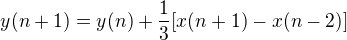 $y(n+1)=y(n)+\frac{1}{3}[x(n+1)-x(n-2)]$
