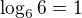 kopírovat do textarea $\log_6 6=1$