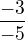 $\frac{-3}{-5}$