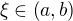 $\xi\in\mathbb(a,b)$