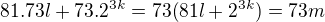 $81.73l+73.2^{3k}=73(81l+2^{3k})=73m$