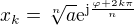 $x_k=\sqrt[n]{a}\mathrm{e}^{\mathrm{j}\frac{\varphi+2k\pi}{n}}$
