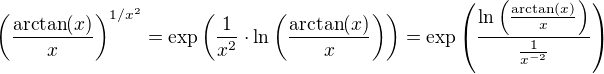 $\(\frac{\arctan(x)}{x}\)^{1/x^2}=\exp\(\frac{1}{x^2}\cdot\ln\(\frac{\arctan(x)}{x}\)\)=\exp\(\frac{\ln\(\frac{\arctan(x)}{x}\)}{\frac{1}{x^{-2}}}\)$