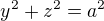 $y^2+z^2=a^2$