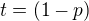 $t=(1-p)$