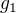 $g_{1}$