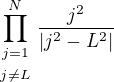 $\prod_{\substack{j=1\nlj\neq L}}^{N}\,\frac{j^2}{\left |j^2-L^2\right |}$