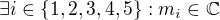 $\exists i \in \{1,2,3,4,5\}: m_{i} \in \mathbb{C}$