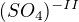 $(SO_4)^{-II}$