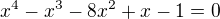 $x^4-x^3-8x^2+x-1=0$