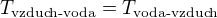 $T_\text{vzduch-voda}=T_\text{voda-vzduch}$
