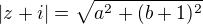 $|z+i|=\sqrt{a^{2}+(b+1)^{2}}$