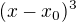 $(x-x_0)^3$