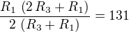 kopírovat do textarea ${{R_{1}\,\left(2\,R_{3}+R_{1}\right)}\over{2\,\left(R_{3}+R_{1} \right)}}=131$