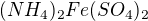 $(NH_{4})_{2}Fe(SO_{4})_{2}$