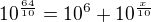 $10^{\frac{64}{10}}=10^6+10^\frac{x}{10}$