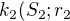 $k_2(S_2;r_2$