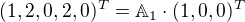 $(1,2,0,2,0)^T=\mathbb{A}_1\cdot(1,0,0)^T$