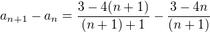 kopírovat do textarea $a_{n+1}-a_n=\frac{3-4(n+1)}{(n+1)+1}-\frac{3-4n}{(n+1)}$